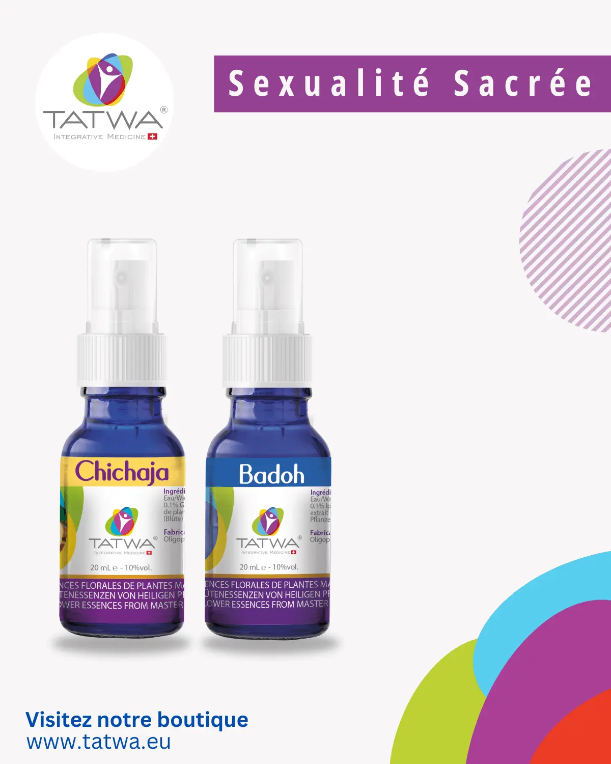 Sexualité Sacrée – Réunifier corps, cœur et conscience - Essences florales Tatwa Chichaja et Badoh.